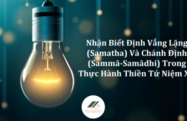 Chánh Định trong Bát Chánh Đạo: Sức mạnh của sự tập trung và tĩnh lặng nội tâm